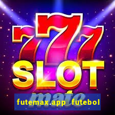 futemax.app futebol ao vivo